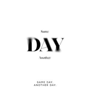 Same Day, Another Day (inst.)
