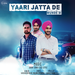 Yaari Jatta De Munde Di