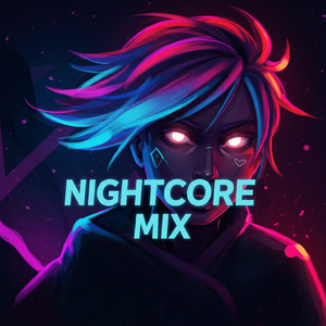 Nightcore Sped Up