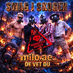 Swag I Skogen (Hardstyle Remix)