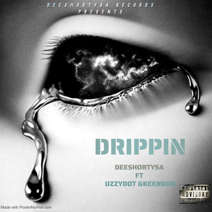 Drippin (Extended)