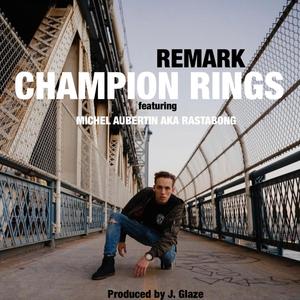 CHAMPION RINGS (feat. MICHEL AUBERTIN AKA RASTABONG)