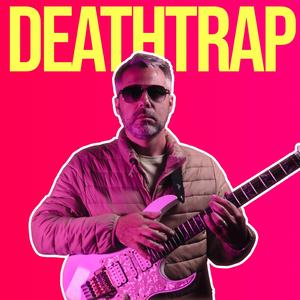 Deathtrap (feat. Owen Dueck)