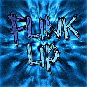 FUNK UP
