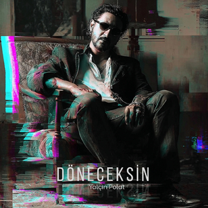 Döneceksin