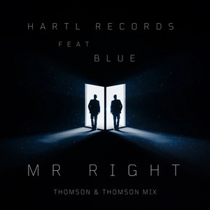 Mr Right (Thomson & Thomson Mix)