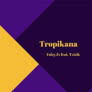 Tropikana (feat. Tvizik)