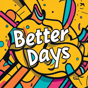 Better Days
