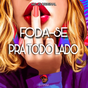Foda Se pra Todo Lado