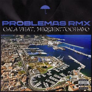 Problemas Rmx (feat. Pequenitochapo)