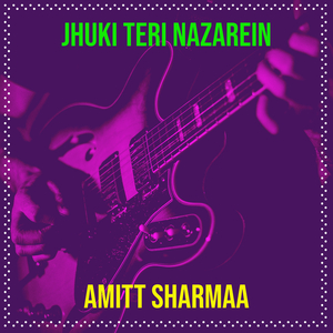 Jhuki Teri Nazarein