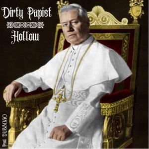 Dirty Papist