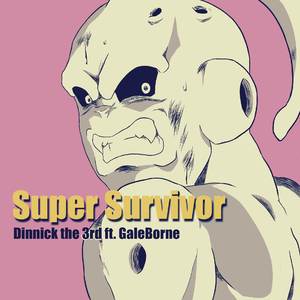 Super Survivor (From "Dragon Ball Z: Budokai Tenkaichi 3") (Redux)