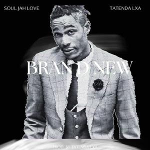 Brand New (feat. Jah Luv)