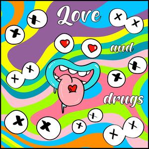 Love and Drugs (Extended Mix)