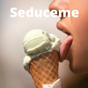 Seduceme