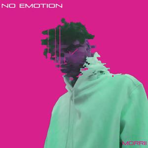 No Emotion