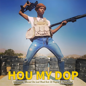Hou My Dop