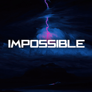 Impossible