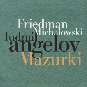 Ignacy Friedman: Mazurka No.3 in C Major, Op. 27: Vivo, con grazia