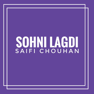 Sohni lagdi