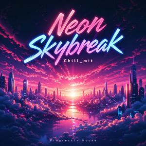 Neon Skybreak