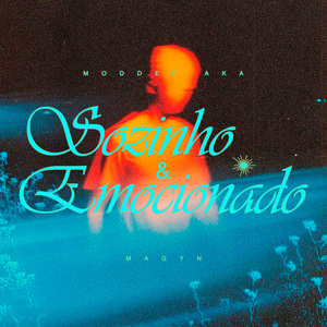SOZINHO & EMOCIONADO