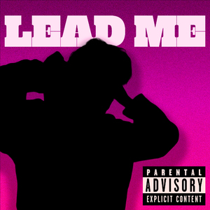 Lead Me