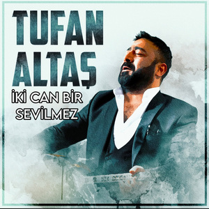 İki Can Bir Sevilmez