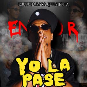 Yo la pase