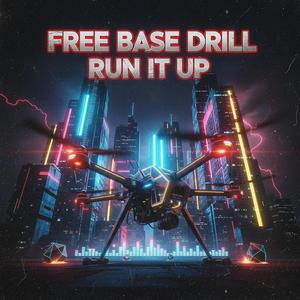 FREE Base Drill RUN IT UP