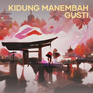 KIDUNG MANEMBAH GUSTI
