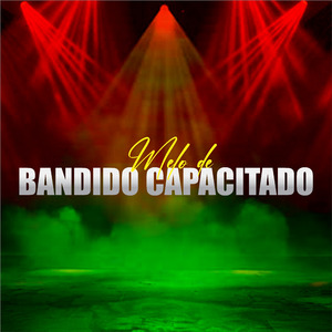 Melo de Bandido Capacitado