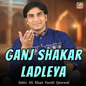 Ganj Shakar Ladleya