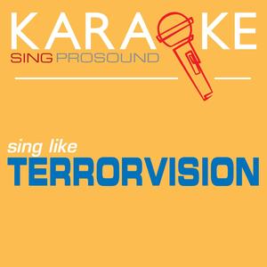 Perseverance (In the Style of Terrorvision) [Karaoke with Background Vocal]