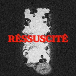 Ressuscité