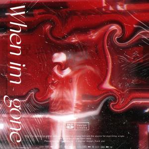 When Im Gone 先行曲intro（prod by XVIBE）