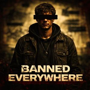 Banned Everywhere (Dark Country Music)