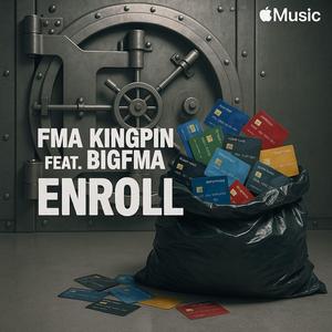Enroll (feat. BIG FMA)
