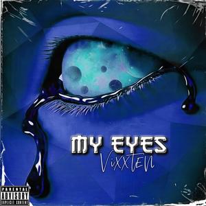 My Eyes (feat. IMNEXTENTACION)