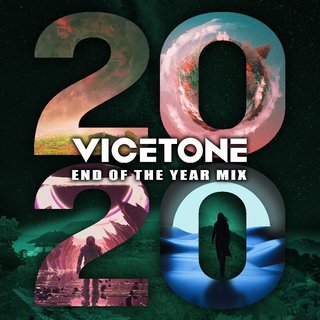 Vicetone-2020 end of the year mix整理