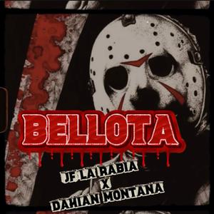 BELLOTA (feat. DAHIAN MONTANA)
