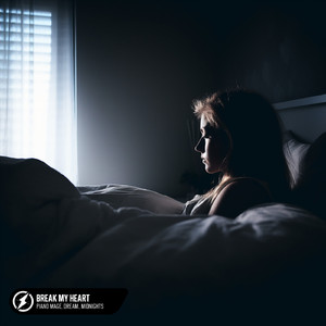 Break My Heart (Slowed & Reverb)
