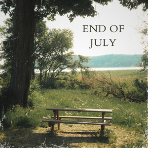 End of July - Echoes of Summer