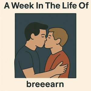 A Week in the Life Of