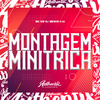 DJ MENOR C15 - Montagem Minitrica