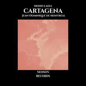 Cartagena. (feat. Jean-Dominique de Montréal)