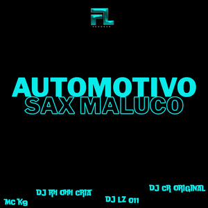Automotivo Sax Maluco