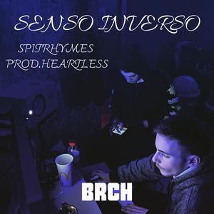 Senso inverso (feat. Heartless)