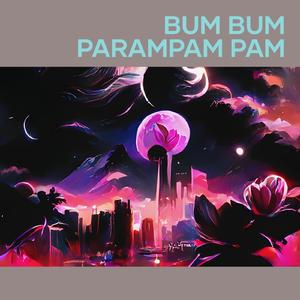 Bum bum Parampam pam